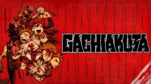 Gachiakuta
